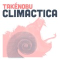 Buy Takenobu - Climactica Mp3 Download