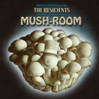 Purchase The Residents - Mush-Room