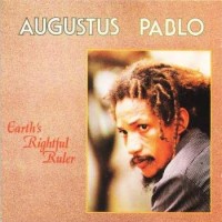 Purchase Augustus Pablo - Earth's Rightful Ruler (Vinyl)