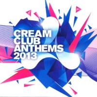 Purchase VA - Cream Club Anthems 2013 CD1