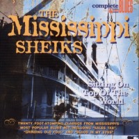 Purchase Mississippi Sheiks - Sitting On Top Of The World