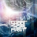 Buy Shoot The Girl First - Follow The Clouds Mp3 Download
