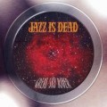Buy Jazz Is Dead - Great Sky River Mp3 Download