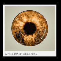 Purchase Matthew Mayfield - Irons In The Fire