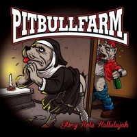 Purchase Pitbullfarm - Glory Hole Hallelujah