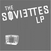 Purchase The Soviettes - LP 1