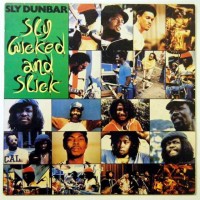 Purchase Sly Dunbar - Sly, Wicked And Slick (Extra Version)