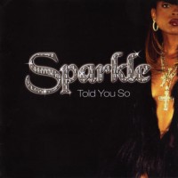 Purchase Sparkle - Told You So