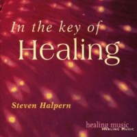 Purchase Steven Halpern - In The Key Of Healing