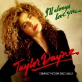 Buy Taylor Dayne - I'll Always Love You (MCD) Mp3 Download