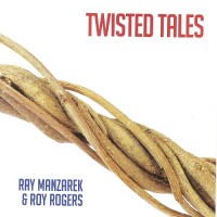 Purchase Ray Manzarek & Roy Rogers - Twisted Tales
