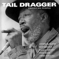 Purchase Tail Dragger - American People (With Chicago Blues Band)