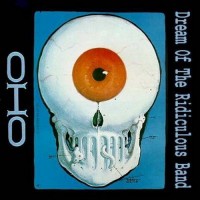 Purchase OHO - Dream Of The Ridiculous Band (Vinyl)