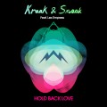 Buy Kraak & Smaak - Hold Back Love (Feat. Lex Empress) (MCD) Mp3 Download