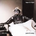 Buy Tape To Tape - Pure & Easy (CDS) Mp3 Download