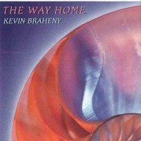 Purchase Kevin Braheny - The Way Home