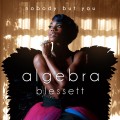 Buy Algebra Blessett - Nobody But You (CDS) Mp3 Download