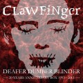 Buy Clawfinger - Deafer Dumber Blinder (20 Years Anniversary Box) CD1 Mp3 Download