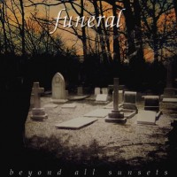 Purchase Funeral - Beyond All Sunsets