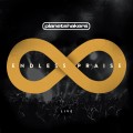 Buy Planetshakers - Endless Praise (Live) Mp3 Download