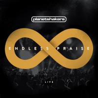 Purchase Planetshakers - Endless Praise (Live)