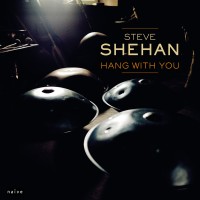 Purchase Steve Shehan - Hang With You