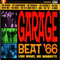 Purchase VA - Garage Beat '66 Vol. 1: Like What, Me Worry?!