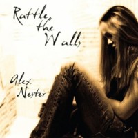 Purchase Alex Nester - Rattle The Walls