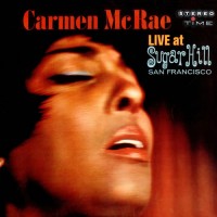 Purchase Carmen Mcrae - Live At Sugar Hill San Francisco (Vinyl)