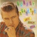 Buy Dorsey Burnette - Great Shakin' Fever Mp3 Download