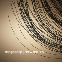 Purchase Fish Go Deep - Draw The Line