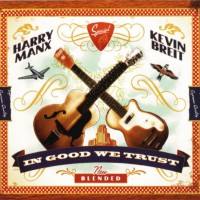 Purchase Harry Manx - In Good We Trust (With Kevin Breit)