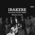 Buy Irakere - Bésame Mucho (With Chucho Valdés) CD1 Mp3 Download