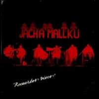 Purchase Jach'a Mallku - Recuerdos Vivos