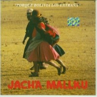 Purchase Jacha Mallku - Porque Bolivia Los Extraсa