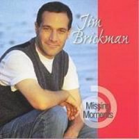 Purchase Jim Brickman - Missing Moments