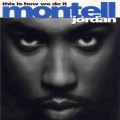 Buy Montell Jordan - This Is How We Do It Mp3 Download