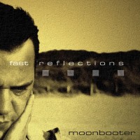 Purchase Moonbooter - Fast Reflections