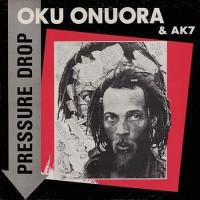 Purchase Oku Onuora - Pressure Drop (Vinyl)