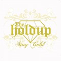 Buy The Holdup - Stay Gold Mp3 Download