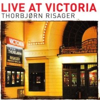 Purchase Thorbjorn Risager - Live At Victoria