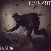 Purchase Tom Waits - Hold On (EP)
