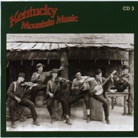 Purchase VA - Kentucky Mountain Music (Classic Recordings Of The 1920's & 30's) CD3