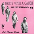 Buy Willie Williams - Natty With A Cause Mp3 Download