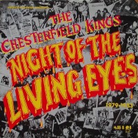 Purchase The Chesterfield Kings - Night Of The Living Eyes