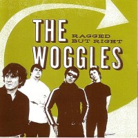 Purchase The Woggles - Ragged But Right