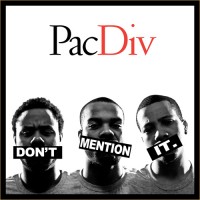 Purchase Pac Div - Don't Mention It