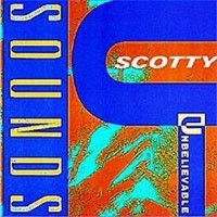Purchase Scotty - Unbelievable Sounds (Vinyl)