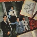 Buy Gold City - I Think I'll Read It Again (Vinyl) Mp3 Download