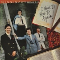 Purchase Gold City - I Think I'll Read It Again (Vinyl)